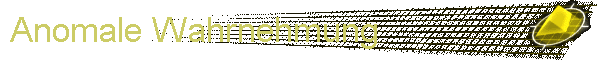 Anomale Wahrnehmung