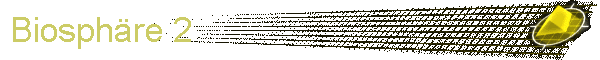 Biosph�re 2