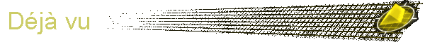 D�j� vu